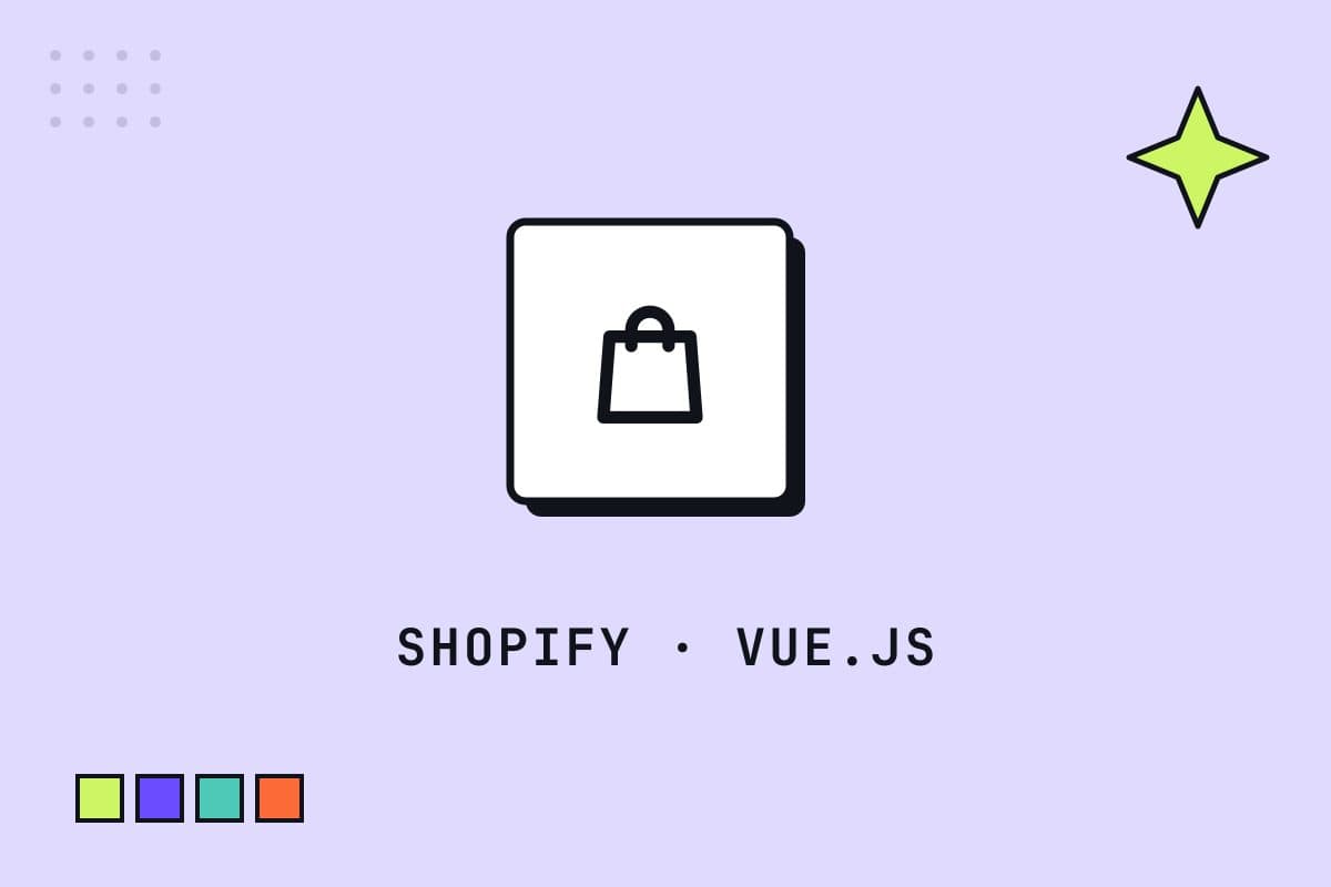 Shopify + Vue.js Storefront