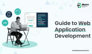Web Application Development A Complete Guide